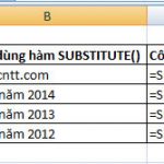 Cách dùng hàm SUBSTITUTE để thay thế chuỗi trong excel