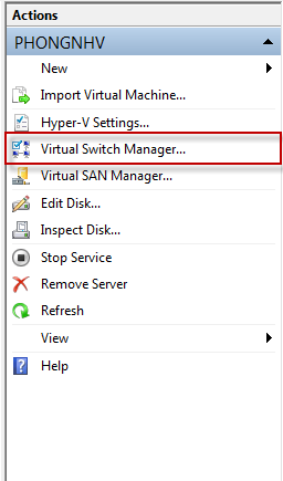 Tạo switch ảo cho Hyper-V 