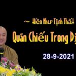 Quán Chiếu Trong Dịch Bệnh - Thầy Thích Pháp Hòa 13