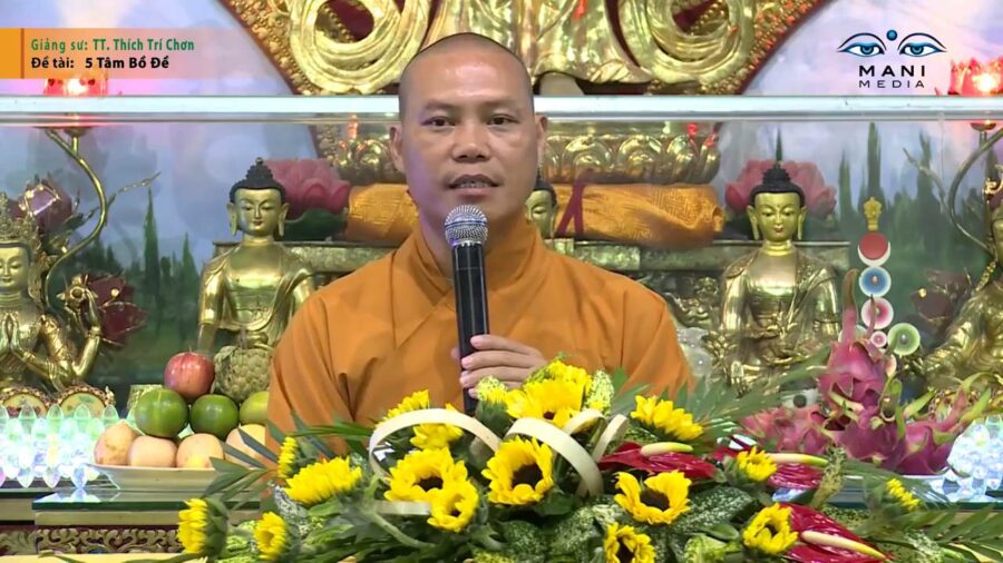 5 Tâm Bồ Đề – Thích Trí Chơn