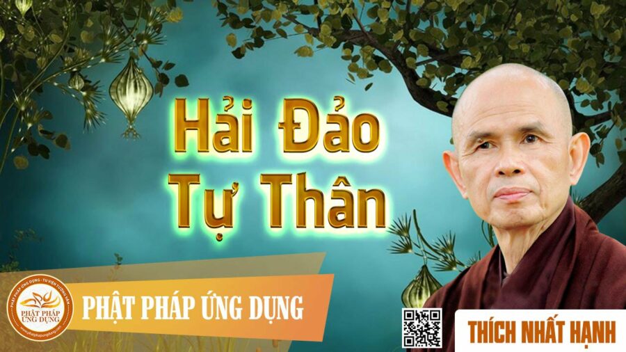 Hải Đảo Tự Thân - HT. Thích Nhất Hạnh