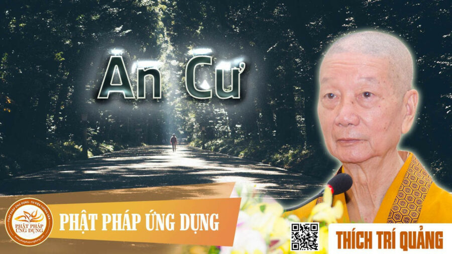 An Cư – Thích Trí Quảng