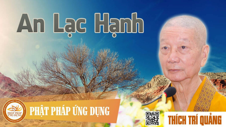 An Lạc Hạnh – Thích Trí Quảng