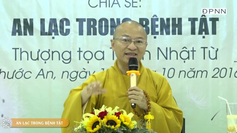 An lạc trong bệnh tật – Thích Nhật Từ