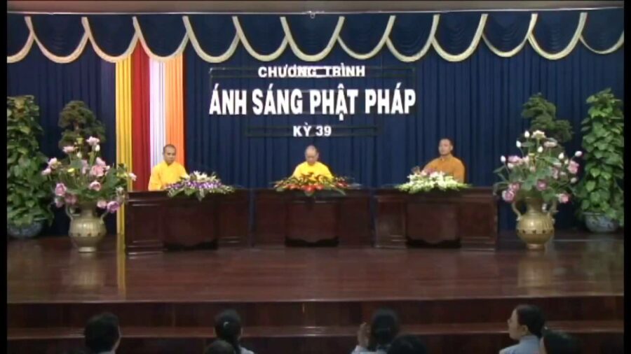 Ánh Sáng Phật Pháp Kỳ 39 – Thích Trí Chơn