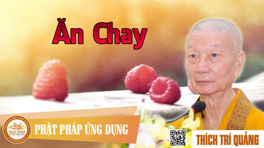 Bài Thuyết Pháp Ăn Chay – Thích Trí Quảng