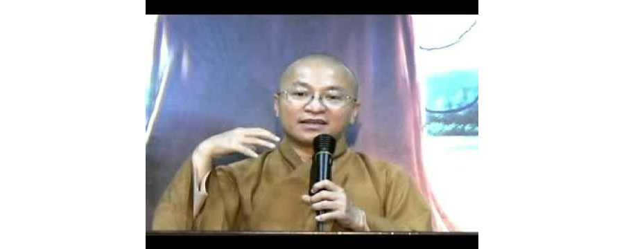 Bát Đại Nhân Giác 08: Phát tâm Đại Thừa – Thích Nhật Từ