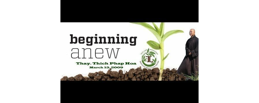 Beginning Anew - ĐĐ. Thích Pháp Hòa