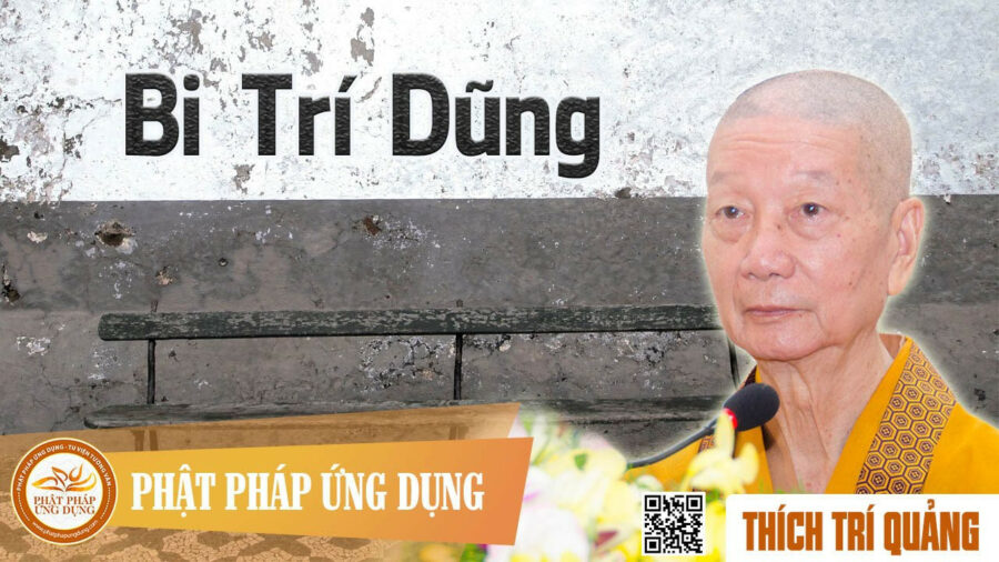 Bi Trí Dũng – Thích Trí Quảng