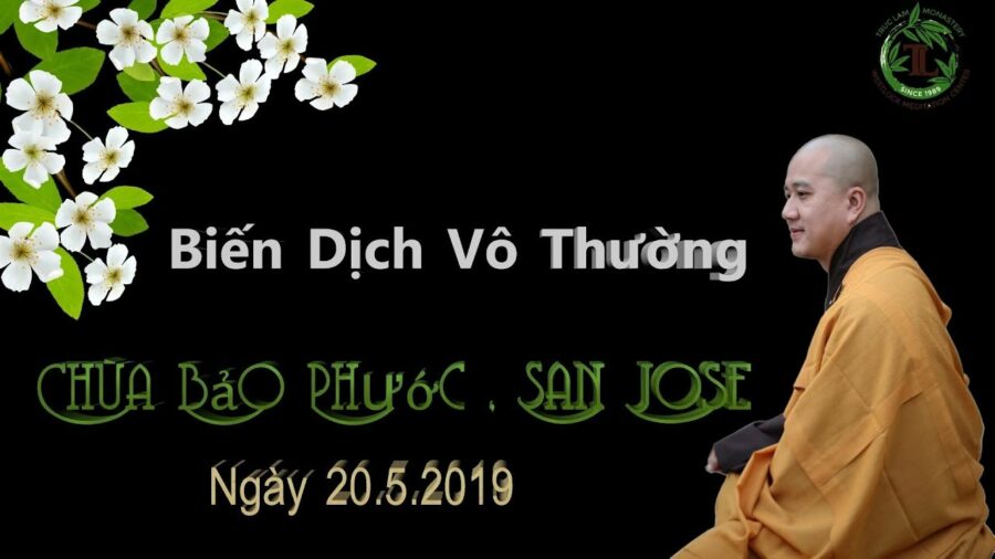 Biến Dịch Vô Thường - Thầy Thích Pháp Hòa