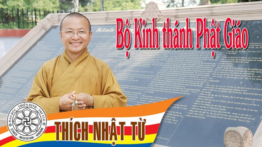 Bộ Kinh thánh Phật Giáo – Thích Nhật Từ