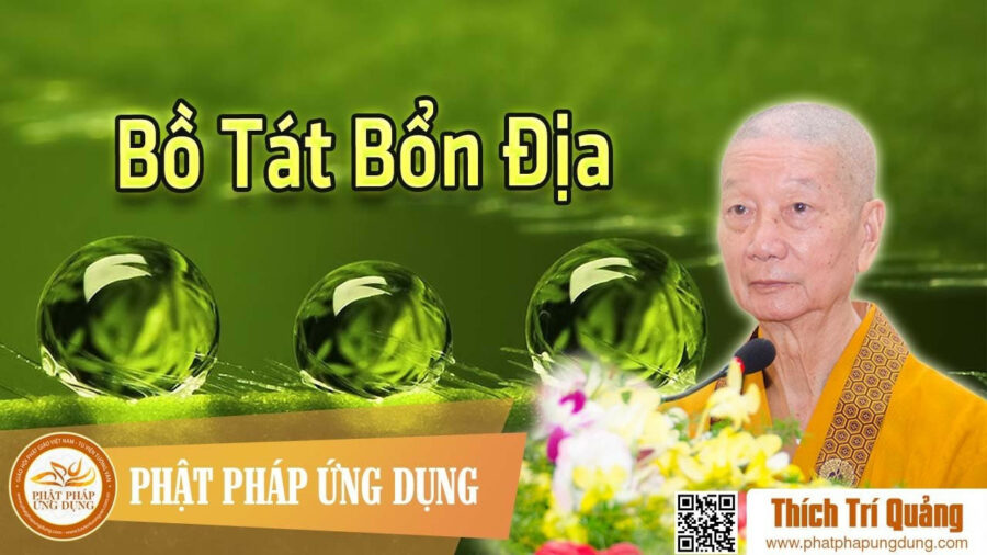 Bồ Tát Bổn Địa – Thích Trí Quảng