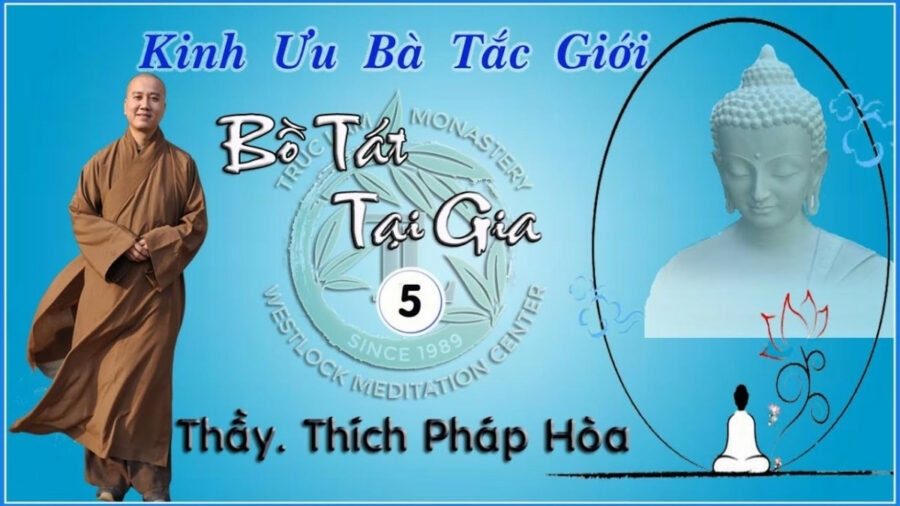 Bồ Tát Tại Gia 5 – Đại Đức Thích Pháp Hòa