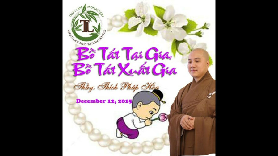 Bồ Tát Tại Gia, Bồ Tát Xuất Gia (vấn đáp) – Đại Đức Thích Pháp Hòa