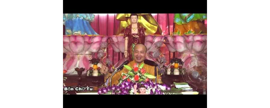 Bốn Chữ Tu (rất hay) – Đại Đức Thích Trí Huệ