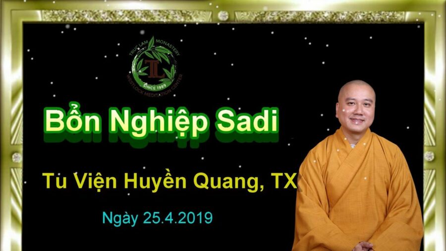 Bổn Nghiệp Sadi - Thầy Thích Pháp Hòa