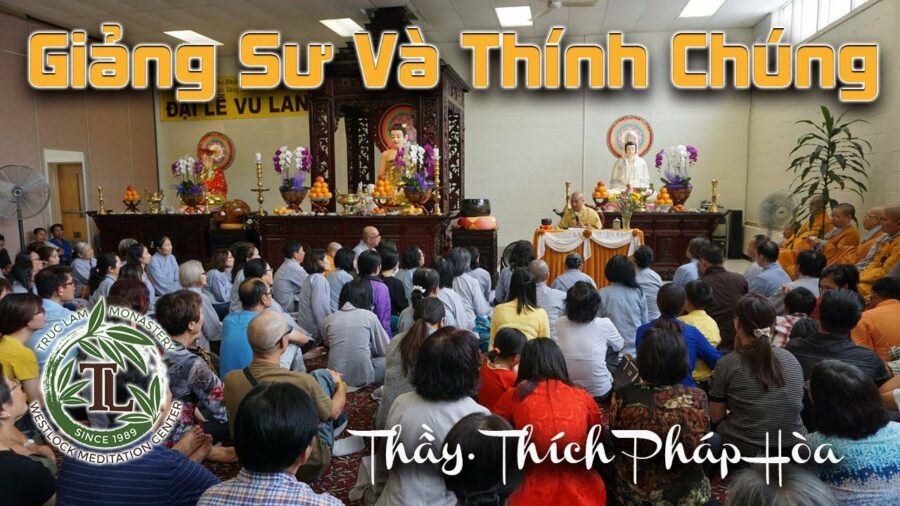 Bổn phận của người Giảng Sư Và Thính Chúng - ĐĐ. Thích Pháp Hòa