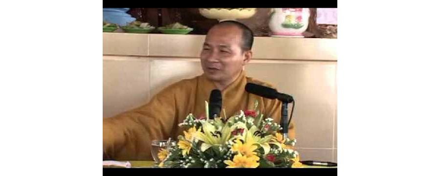 Bòn Phước - Đại Đức Thích Trí Huệ