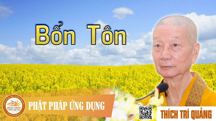 Bổn Tôn – Thích Trí Quảng