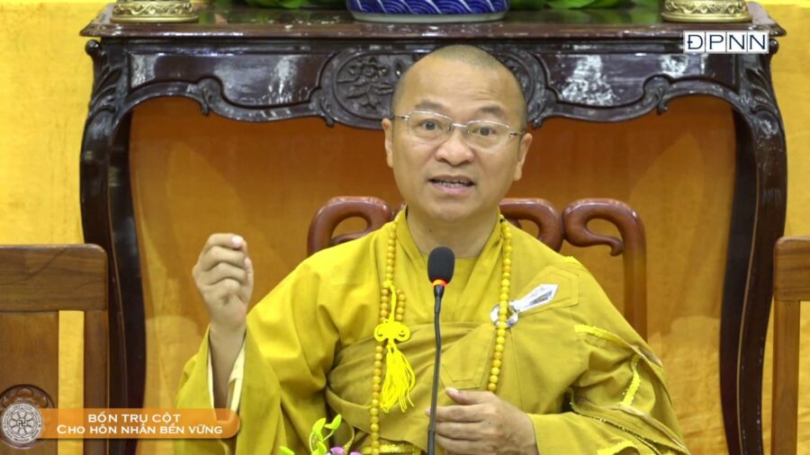 Bốn trụ cột cho hôn nhân bền vững – Thích Nhật Từ