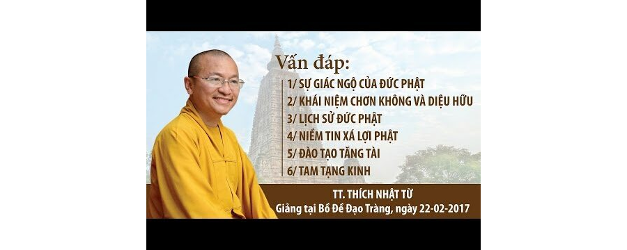 Buổi Vấn đáp Phật pháp – Thích Nhật Từ