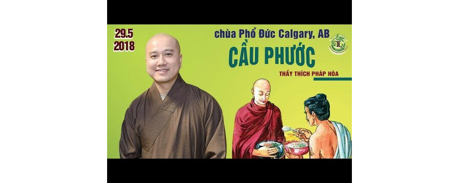 Cầu Phước – Đại Đức Thích Pháp Hòa
