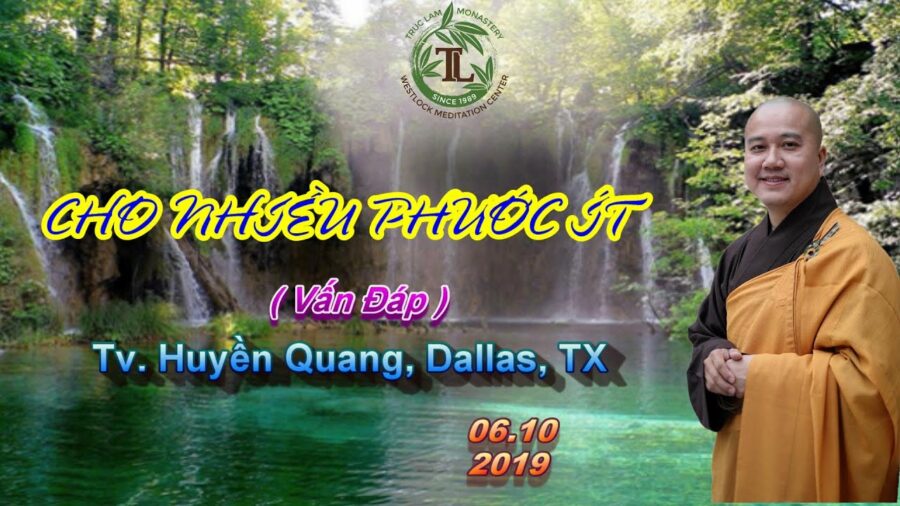 Cho Nhiều Phước Ít - Thầy Thích Pháp Hòa