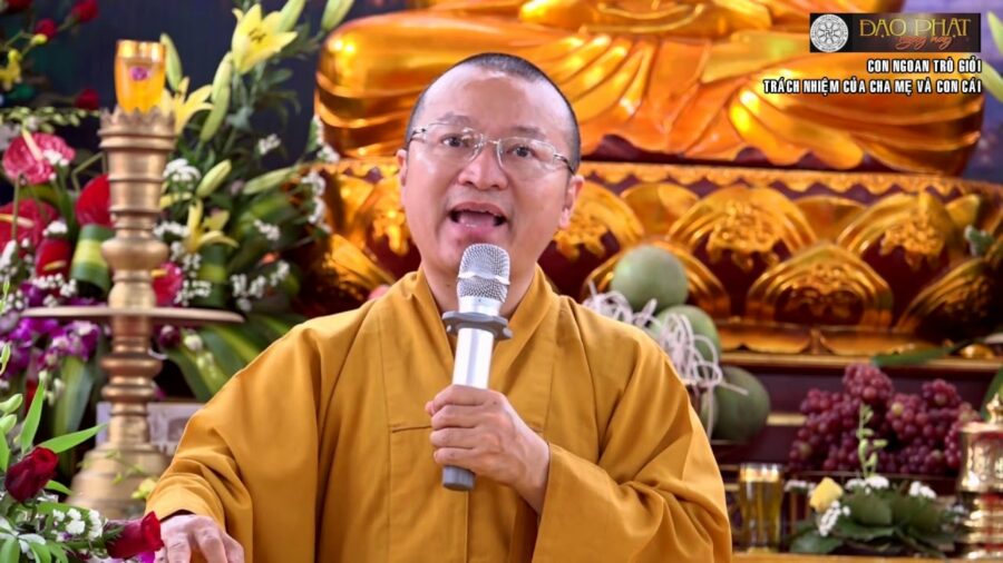 Con ngoan trò giỏi: Trách nhiệm của cha mẹ và con cái -Thích Nhật Từ