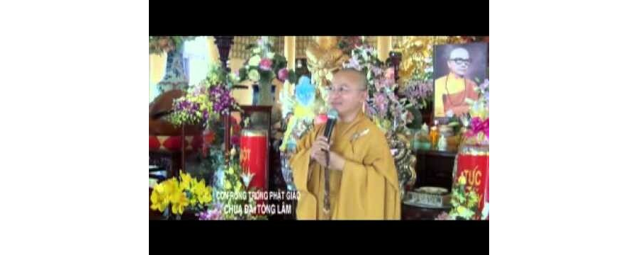 Con rồng trong Phật giáo – Thích Nhật Từ