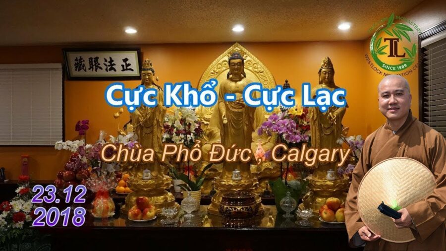 Cực Khổ - Cực Lạc - ĐĐ. Thích Pháp Hòa