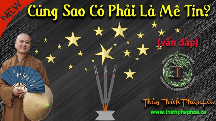 Cúng Sao Có Phải Là Mê Tín? - ĐĐ. Thích Pháp Hòa