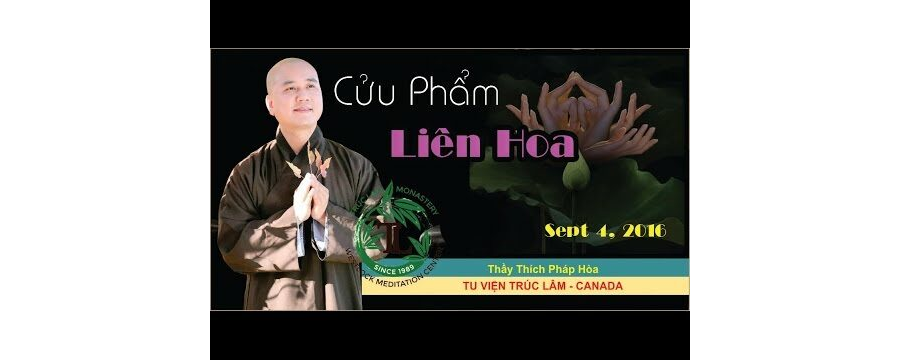 Cửu Phẩm Liên Hoa - ĐĐ. Thích Pháp Hòa