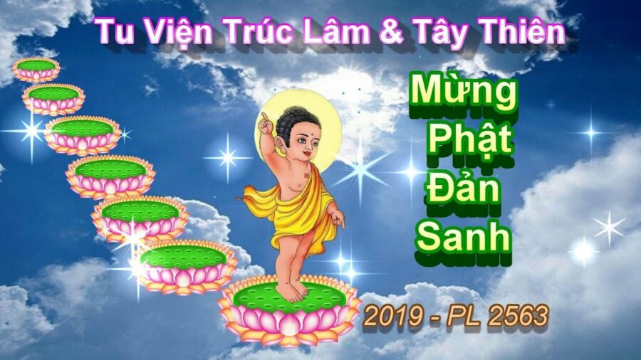 Đại Lễ Phật Đản 2019 (PL 2563) - ĐĐ. Thích Pháp Hòa