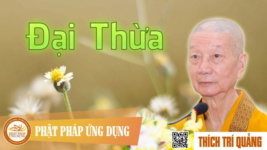 Đại Thừa – Thích Trí Quảng