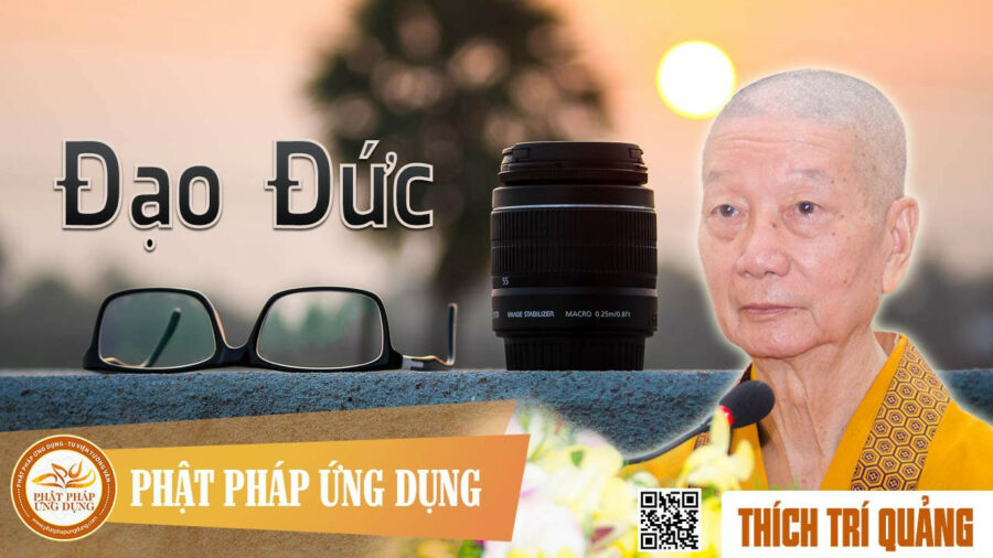 Đạo Đức – Thích Trí Quảng