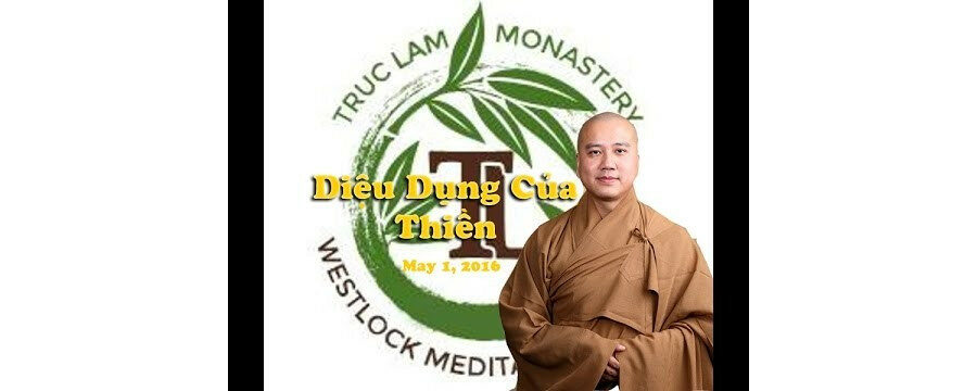 Diệu Dụng Của Thiền – Đại Đức Thích Pháp Hòa