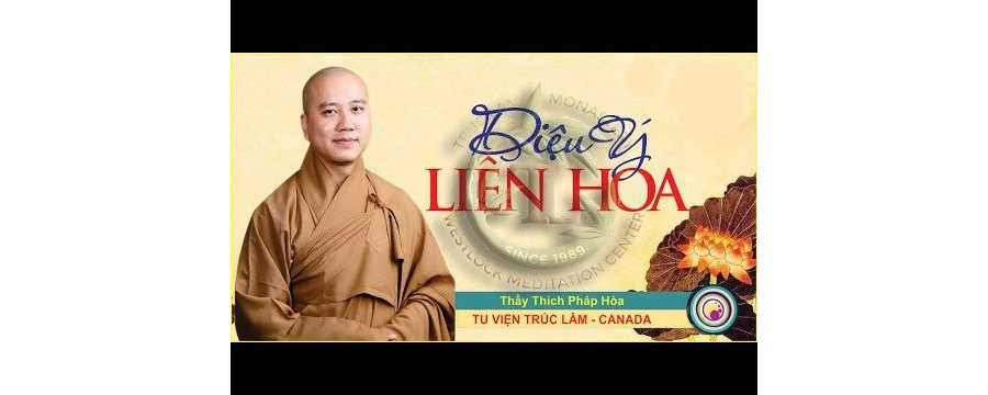Diệu Ý Liên Hoa – Đại Đức Thích Pháp Hòa