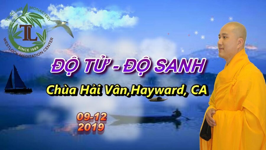 Độ Tử Độ Sanh - Thầy Thích Pháp Hòa