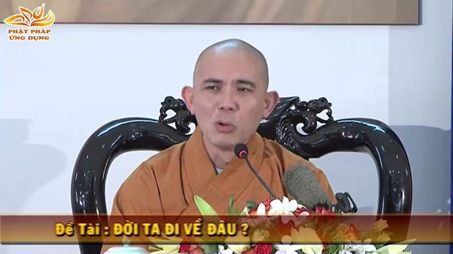 Đời Ta Đi Về Đâu (KT16) – thầy Thích Đồng Thành