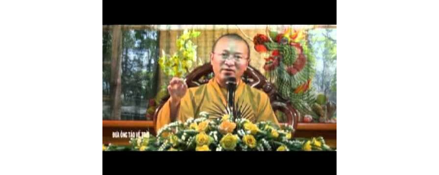 Đưa ông Táo về Trời – Thích Nhật Từ