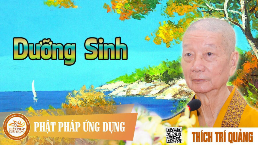 Dưỡng Sinh – Thích Trí Quảng
