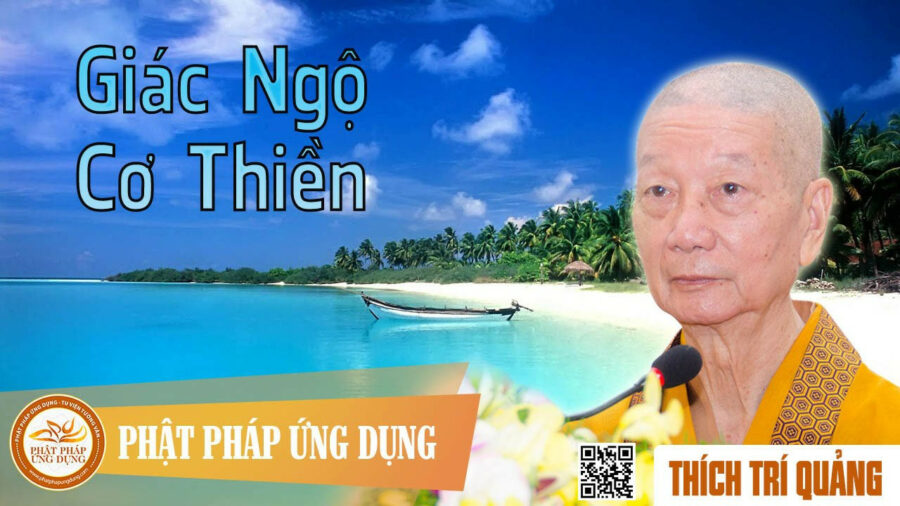 Giác Ngộ Cơ Thiền – Thích Trí Quảng