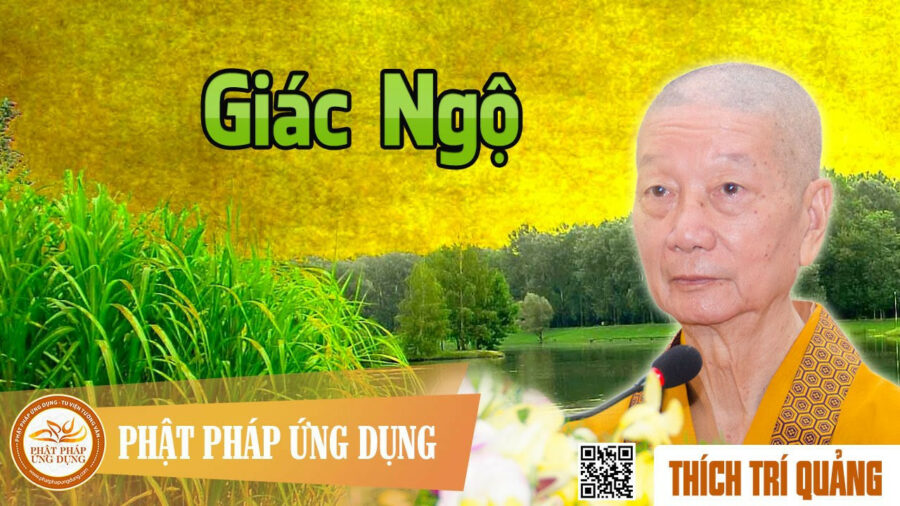 Giác Ngộ – Thích Trí Quảng