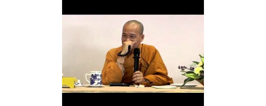 Giải đáp Phật Học 7 (ý nghĩa lắm) – Đại Đức Thích Trí Huệ