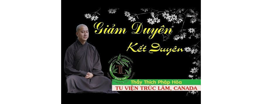 Giảm Duyên – Kết Duyên (Vấn Đáp) – Thích Pháp Hòa