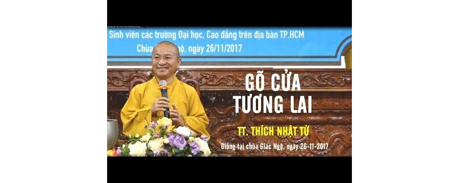 Gõ Cửa Tương Lai – Thích Nhật Từ