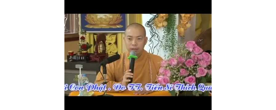 Hạnh Tinh Tấn Của Người Con Phật – Thích Quang Thạnh