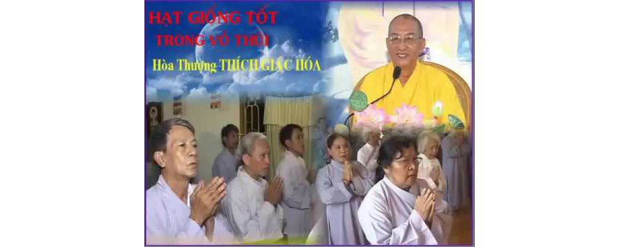 Hạt Giống Tốt Trong Quả Thúi – Thích Giác Hóa