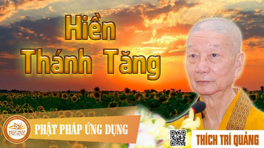 Hiền Thánh Tăng – Thích Trí Quảng