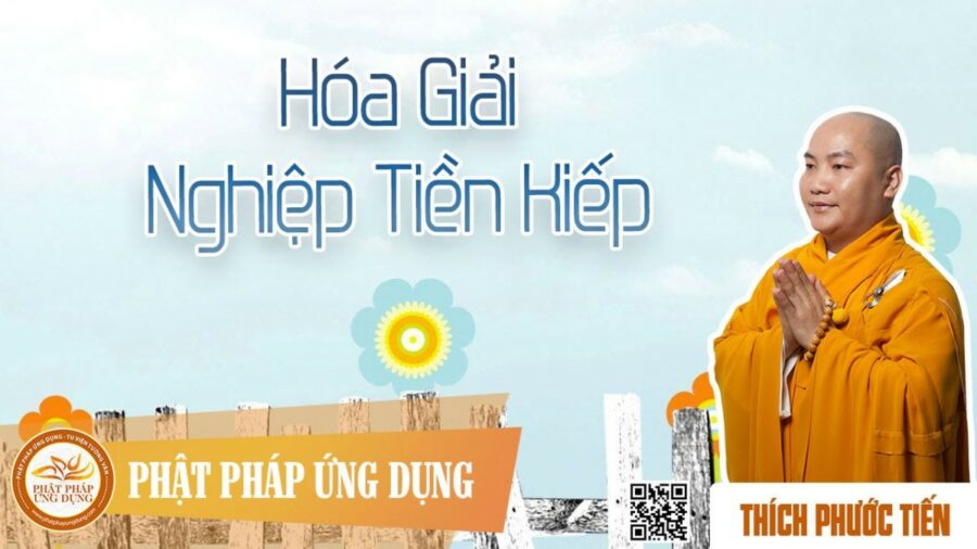 Hóa Giải Nghiệp Tiền Kiếp english sub (Transforming Past Life Karma) – Thích Phước Tiến